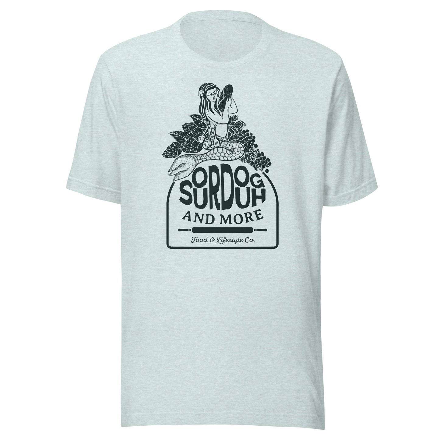 Sourdough and More Unisex T-Shirt